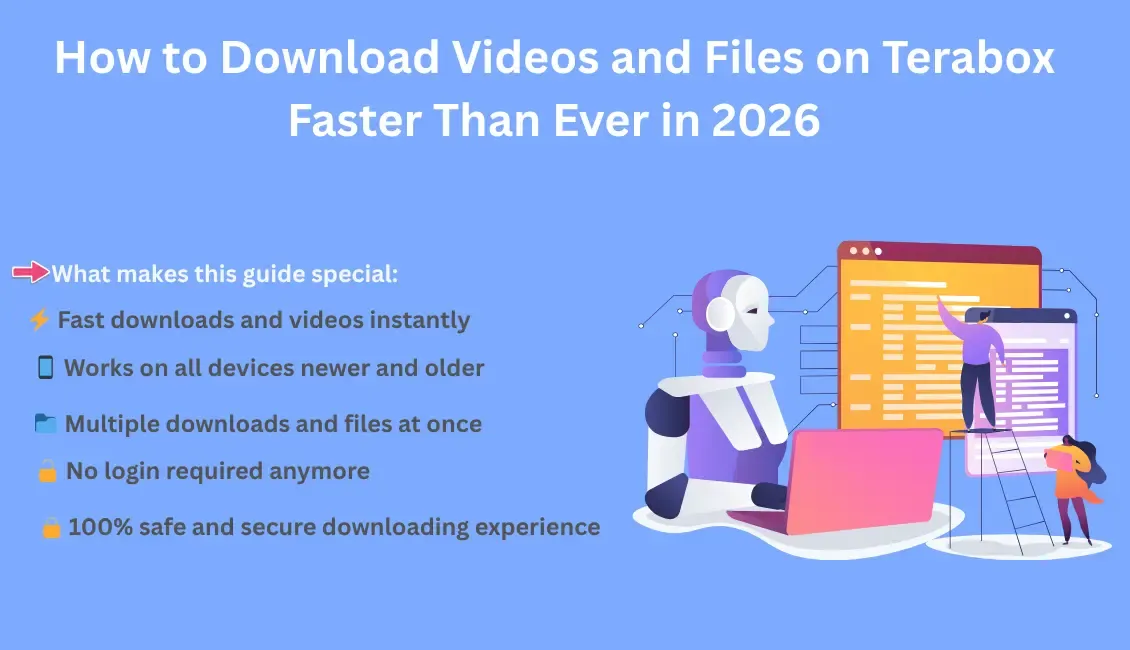 How to download videos from TeraBox faster than ever